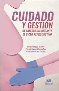 Cuidado y gestión de enfermería durante el ciclo reproductivo (Spanish Edition) (EPUB)