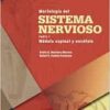 Morfología del sistema nervioso: Parte 1: médula espinal y encéfalo (Spanish Edition) (PDF)