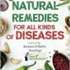 Natural Remedies For All Kinds of Diseases (sustain me book barbara o’neill 2024) (EPUB)