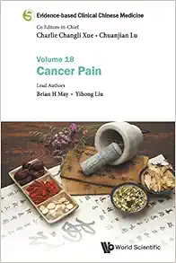 Evidence-based Clinical Chinese Medicine – Volume 18: Cancer Pain (PDF)