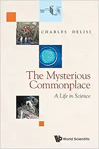 Mysterious Commonplace, The: A Life In Science (PDF)