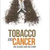 Tobacco And Cancer: The Science And The Story (EPUB)