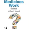 HOW MEDICINES WORK: ILLUSTRATED (EPUB)