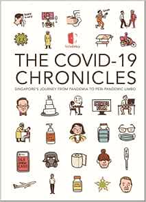 COVID-19 CHRONICLES, THE: SINGAPORE’S JOURNEY FROM PANDEMIA TO PERI-PANDEMIC LIMBO (EPUB)