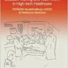 Uncertainty, Decision-making And Team Work In High-tech Healthcare: Person-soulmindbody-hood & Relational Medicine (PDF )