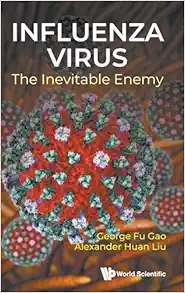Influenza Virus: The Inevitable Enemy (PDF )