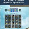 Computational Intelligence and Image Processing in Medical Applications (Series in Computer Vision, 8) (EPUB)
