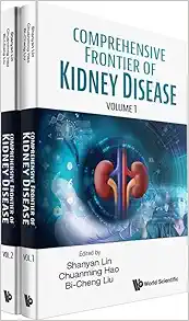 Comprehensive Frontier of Kidney Disease (in 2 Volumes) (PDF)