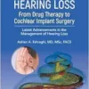 Overcoming Hearing Loss: From Drug Therapy to Cochlear Implant Surgery – Latest Advancements in the Management of Hearing Loss (EPUB)