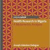 Health Research in Nigeria: A Bibliometric Analysis (PDF)