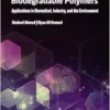 Handbook of Biodegradable Polymers: Applications in Biomedical Sciences, Industry, and the Environment (PDF)