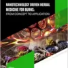 Nanotechnology Driven Herbal Medicine for Burns: From Concept to Application (EPUB)