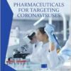 Pharmaceuticals for Targeting Coronaviruses (PDF)