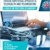 Emerging Computational Approaches in Telehealth and Telemedicine: A Look at The Post-COVID-19 Landscape (Advances in Data Science-Driven Technologies) (EPUB)