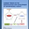 Current Trends in the Identification and Development of Antimicrobial Agents (Frontiers in Antimicrobial Agents) (EPUB) Current Trends in the Identification and Development of Antimicrobial Agents (Frontiers in Antimicrobial Agents) (EPUB)