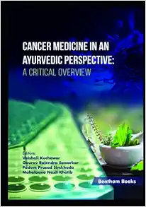 Cancer Medicine in an Ayurvedic Perspective: A Critical Overview (EPUB) Cancer Medicine in an Ayurvedic Perspective: A Critical Overview (EPUB)