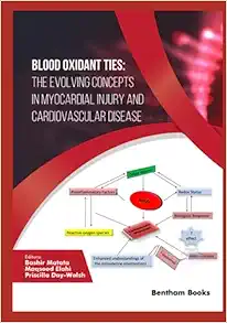 Blood Oxidant Ties: The Evolving Concepts in Myocardial Injury and Cardiovascular Disease (PDF) Blood Oxidant Ties: The Evolving Concepts in Myocardial Injury and Cardiovascular Disease (PDF)