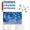 Frontiers in Drug Design and Discovery: Volume 12 (EPUB) Frontiers in Drug Design and Discovery: Volume 12 (EPUB)