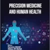 Precision Medicine and Human Health (EPUB) Precision Medicine and Human Health (EPUB)