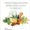 Therapeutic Insights into Herbal Medicine through the Use of Phytomolecules (Natural Medicine) (PDF)