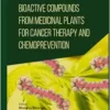 Bioactive Compounds from
Medicinal Plants for Cancer Therapy and Chemoprevention (PDF)
