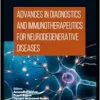 Advances in Diagnostics and
Immunotherapeutics for Neurodegenerative Diseases (EPUB)