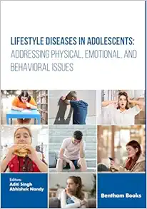 Lifestyle Diseases in Adolescents: Addressing Physical, Emotional, and Behavioral Issues (EPUB) Lifestyle Diseases in Adolescents: Addressing Physical, Emotional, and Behavioral Issues (EPUB)