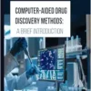 Computer-Aided Drug Discovery Methods: A Brief Introduction (EPUB)