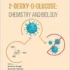 2-Deoxy-D-Glucose: Chemistry and Biology (PDF)