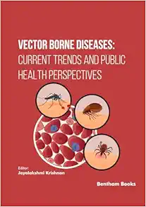 Vector Borne Diseases: Current Trends and Public Health Perspectives (PDF) Vector Borne Diseases: Current Trends and Public Health Perspectives (PDF)