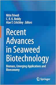 Recent Advances in Seaweed Biotechnology: Biomass, Emerging Applications and Bioeconomy (PDF)