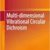 Multi-dimensional Vibrational Circular Dichroism (EPUB) Multi-dimensional Vibrational Circular Dichroism (EPUB)