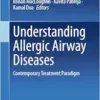 Understanding Allergic Airway Diseases: Contemporary Treatment Paradigm (EPUB)