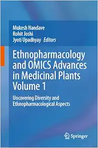Ethnopharmacology and OMICS Advances in Medicinal Plants Volume 1: Uncovering Diversity and Ethnopharmacological Aspects (EPUB)
