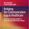 Bridging the Communication Gap in Health Care: Challenges and Opportunities in Hierarchical and Collectivistic Cultures (EPUB)