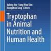 Tryptophan in Animal Nutrition and Human Health (PDF)