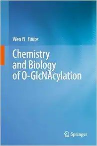 Chemistry and Biology of O-GlcNAcylation (PDF) Chemistry and Biology of O-GlcNAcylation (PDF)