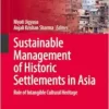 Sustainable Management of Historic Settlements in Asia: Role of Intangible Cultural Heritage (Sustainable Development Goals Series) (PDF)