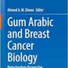 Gum Arabic and Breast Cancer Biology: Biotechnology Perspective (PDF )
