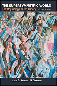 The Supersymmetric World: The Beginnings of the Theory, 2nd Edition (PDF)