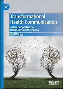 Transformational Health Communication: A New Perspective on Healthcare and Prevention (EPUB)