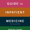 The Saint-Chopra Guide to Inpatient Medicine, 5th Edition (PDF)