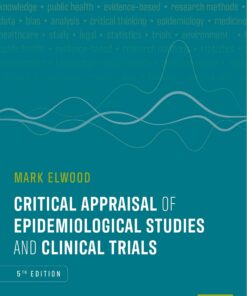 Critical Appraisal of Epidemiological Studies and Clinical Trials, 5th Edition (PDF)