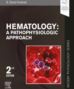 Hematology: A Pathophysiologic Approach, 2nd Edition (PDF)