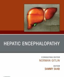 Hepatic Encephalopathy, An Issue of Clinics in Liver Disease (True PDF)