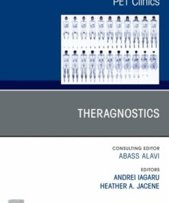 Theragnostics, An Issue of PET Clinics (True PDF)