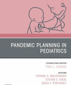 Pandemic Planning in Pediatrics, An Issue of Pediatric Clinics of North America (True PDF)