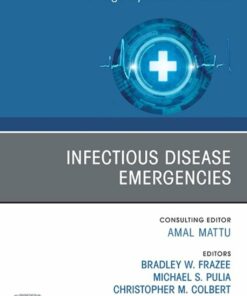 Infectious Disease Emergencies, An Issue of Emergency Medicine Clinics of North America (True PDF )