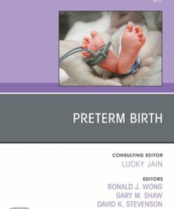 Preterm Birth, An Issue of Clinics in Perinatology (True PDF )