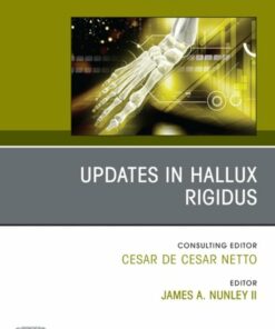 Updates in Hallux Rigidus, An issue of Foot and Ankle Clinics of North America (True PDF )